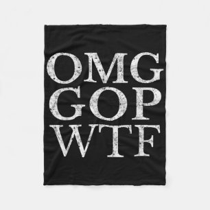 Omg Gop Wtf Anti Trump Republikaner T Shirt Fleecedecke