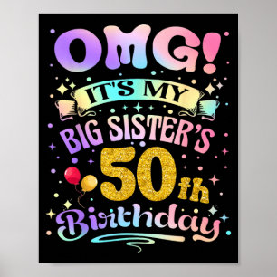 Omg Große Schwester 50. Geburtstag Alles Gute zum Poster