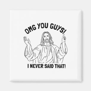 Omg Ihnen Typ habe ich nie gesagt, dass lustige Ch Magnet