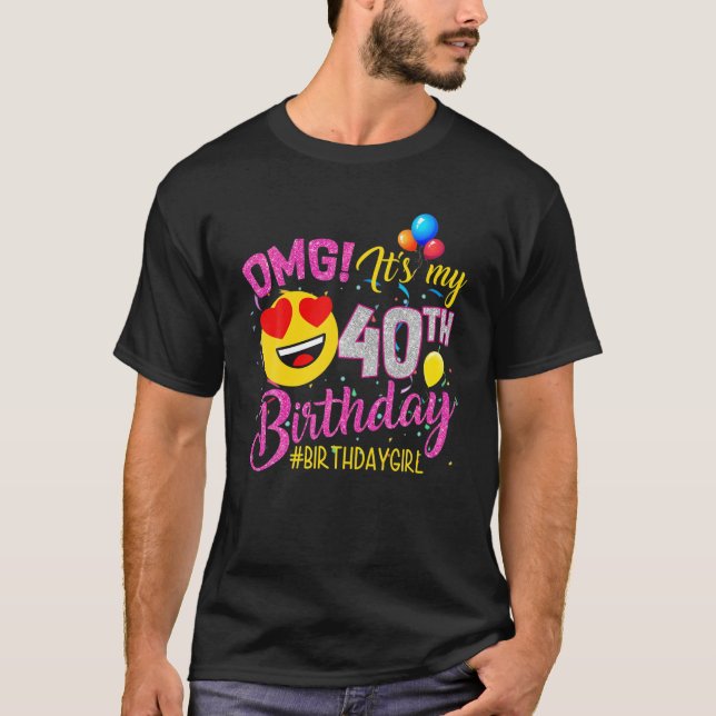 OMG ist die 40-jährige Geburt meines 40-jährigen M T-Shirt (Vorderseite)