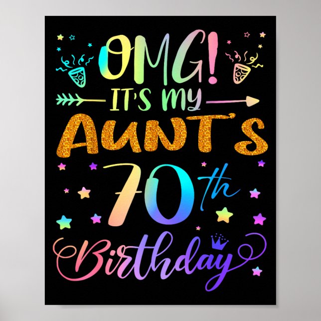 Omg Its My Aunts 70th Birthday Sweet 70 Years Old  Poster (Vorne)