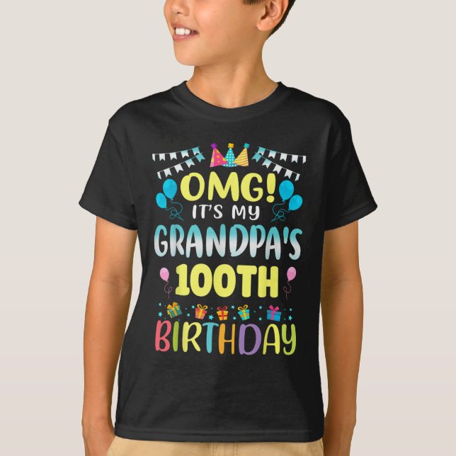Omg Its My Grandpas 100th Birthday Sweet 100 Years T-Shirt (Vorderseite)