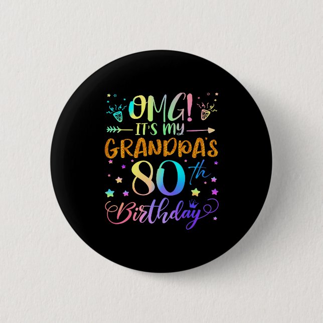 Omg Its My Grandpas 80th Birthday Sweet 80 Years O Button (Vorderseite)