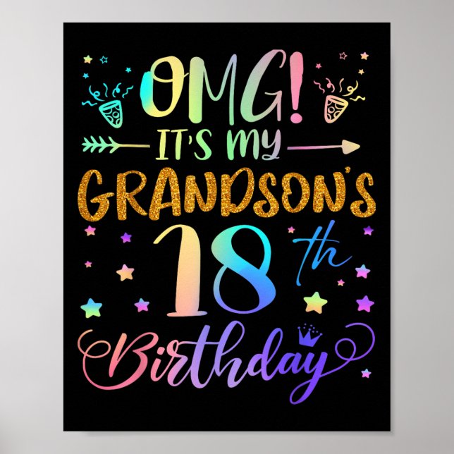 Omg Its My Grandsons 18th Birthday Sweet 18 Years  Poster (Vorne)