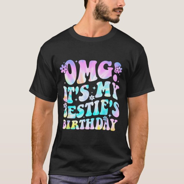 Omg It's My Ie's Birthday Funny Friend Birthday  T-Shirt (Vorderseite)