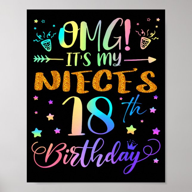 Omg Its My Nieces 18th Birthday Sweet 18 Years Old Poster (Vorne)