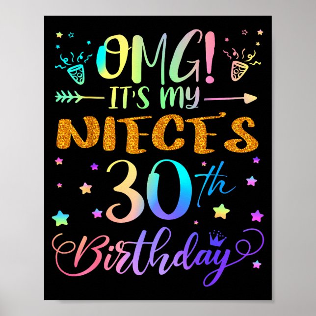 Omg Its My Nieces 30th Birthday Sweet 30 Years Old Poster (Vorne)
