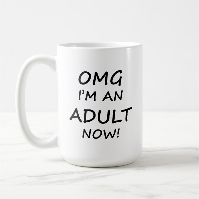 OMG, Kaffee Tasse, Tasse, OMG Tasse, 18. Geburtsta Kaffeetasse (Links)