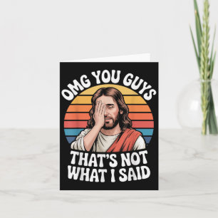 Omg Leute, das habe ich nicht gesagt, Jesus Retro  Karte