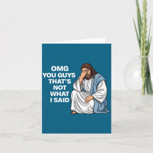 Omg Leute Das Habe Ich Nicht Gesagt Lustiger Jesus Karte