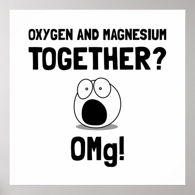 OMG Oxygen Magnesium Poster (Vorne)