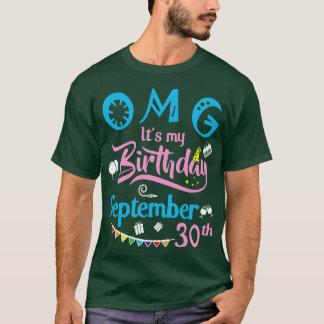 OMG sein Geburtstag am 30. September Happy Birthd T-Shirt