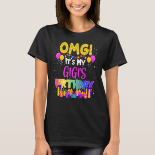 Omg sein Mein Gigis Geburtstag T-Shirt