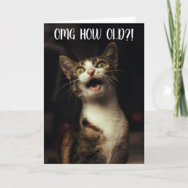 "OMG Wie alt?!" Funny Cat Birthday Card Karte