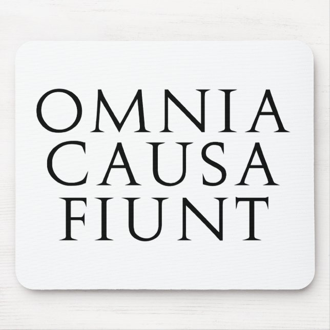 Omnia Causa Fiunt Mousepad (Vorne)