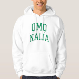 Omo-Naija — Nigerianisches Erbe  Hoodie