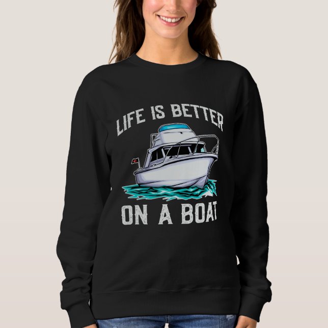 On A Boating Boat Captain  Pontoon Sweatshirt (Vorderseite)