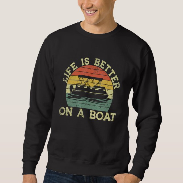 On A Boating Boat Captain Vintage Pontoon Sweatshirt (Vorderseite)