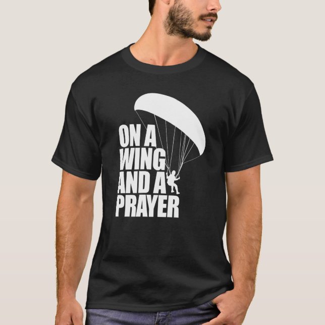 On A Wing And A Prayer  Women Paraglider Adventure T-Shirt (Vorderseite)