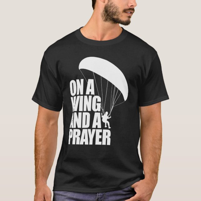On A Wing And A Prayer  Women Paraglider Adventure T-Shirt (Vorderseite)
