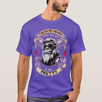 On Backouch My Beard andell Me Im Pretty Monkey fr T-Shirt