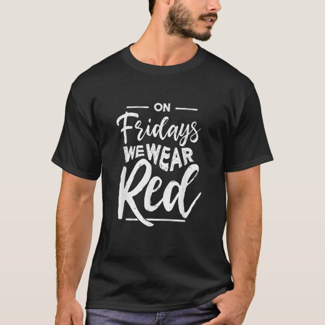 On Fridays We Wear Red Military Family Deployment  T-Shirt (Vorderseite)