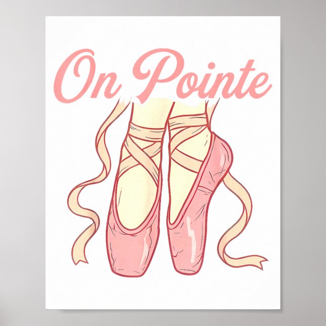 On Inte Ballet Funny Ballerina Pun Dance  Poster (Vorne)