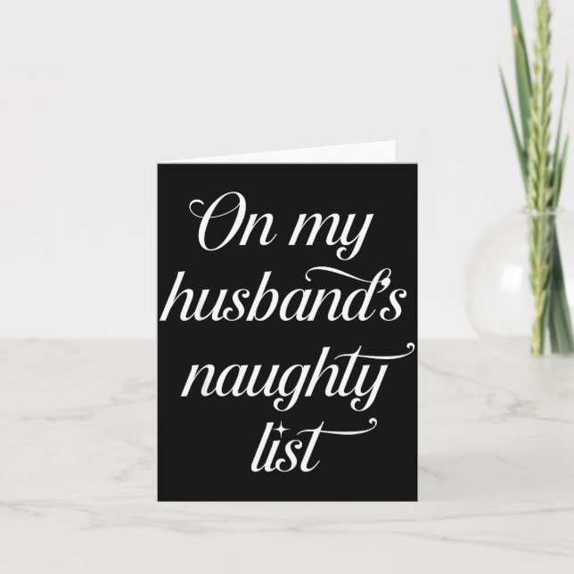 On My Husband's Naughty List Funny Husband Wife Co Karte (Vorderseite)