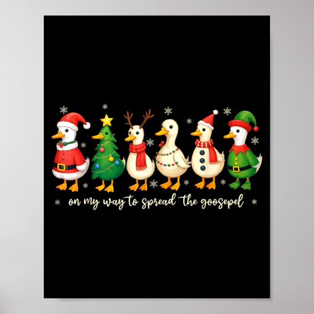 On My Way To Spread The Gospel Funny Goose Christi Poster (Vorne)