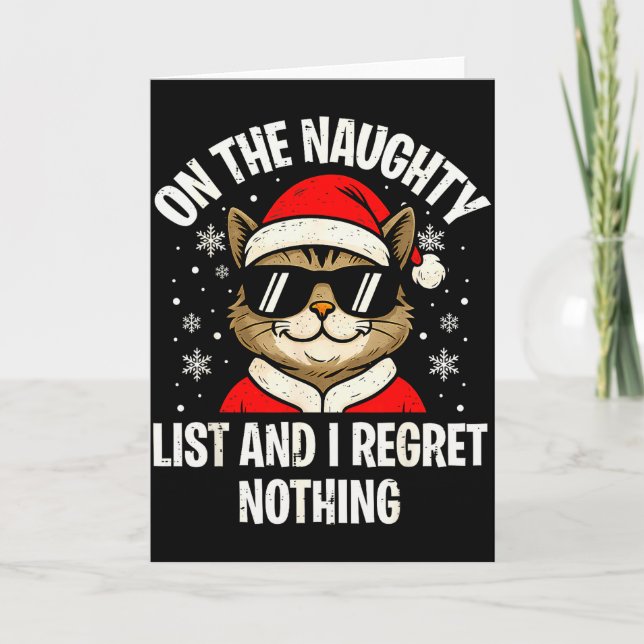 On Naughty List And I Regret Nothing Funny Cat Chr Karte (Vorderseite)