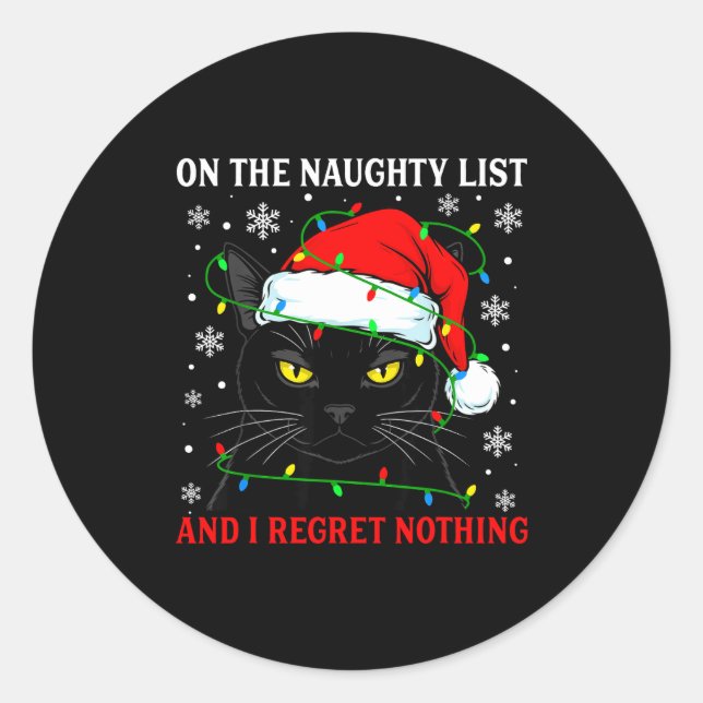 On Naughty List And Regret Nothing Christmas Cat K Runder Aufkleber (Vorderseite)