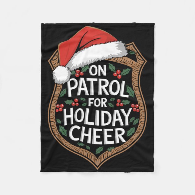 On Patrol For Holiday Cheer Christmas Security  Fleecedecke (Vorderseite)