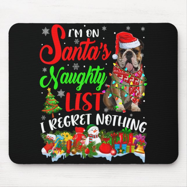 On Santas Naughty List Xmas English Bulldog  Mousepad (Vorne)