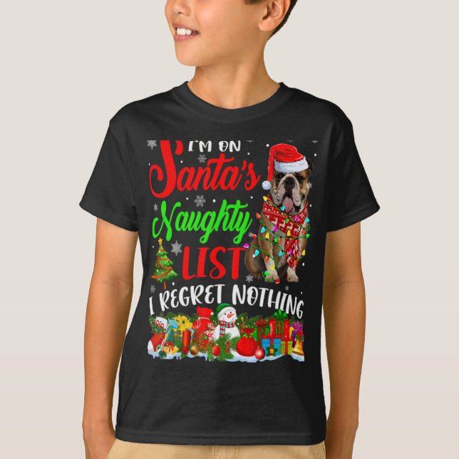 On Santas Naughty List Xmas English Bulldog  T-Shirt (Vorderseite)