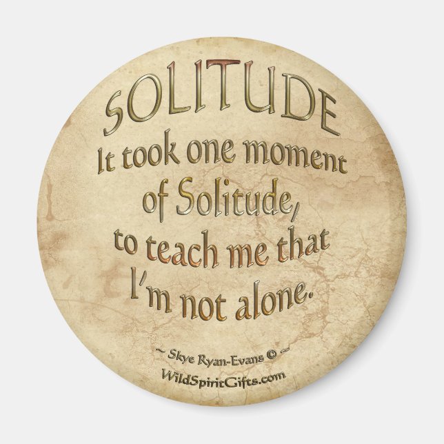 "On Solitude" Motivierend Poesie Magnet (Vorne)