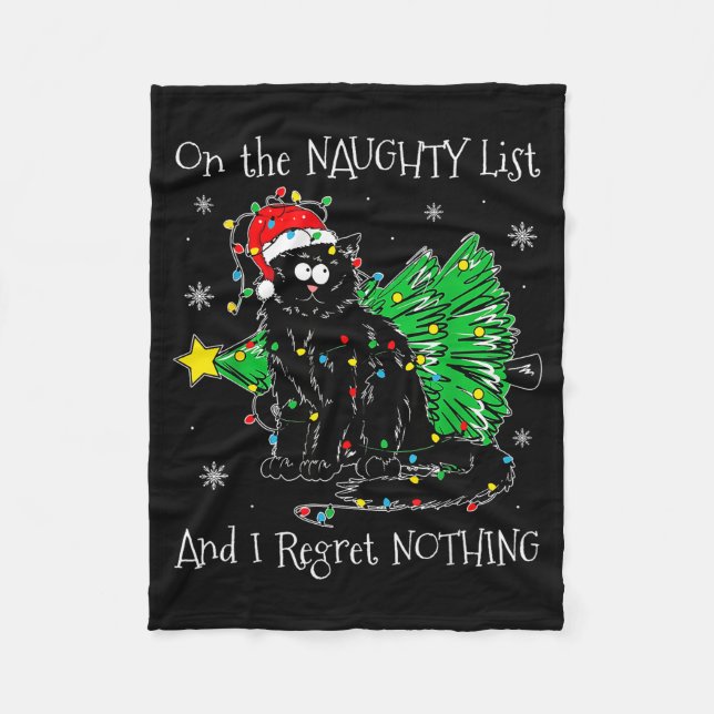 On The Naughty List And I Regret Nothing Cat Chris Fleecedecke (Vorderseite)