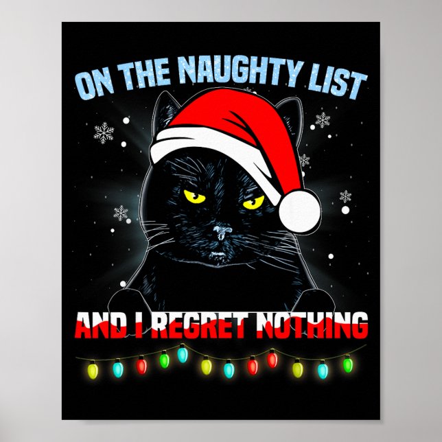 On The Naughty List And I Regret Nothing Cat Chris Poster (Vorne)