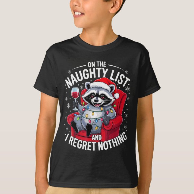 On The Naughty List And I Regret Nothing Dabbing R T-Shirt (Vorderseite)