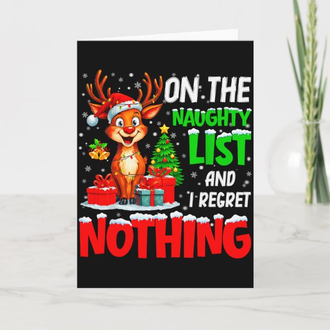 On The Naughty List And Regret Nothing Christmas X Karte (Vorderseite)