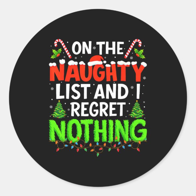 On The Naughty List And Regret Nothing Christmas X Runder Aufkleber (Vorderseite)