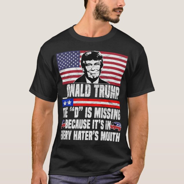 Onald Trumpf das D ist vermisst T-Shirt (Vorderseite)