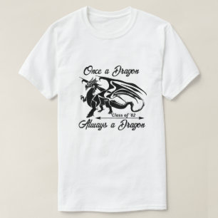 Once a Dragon Always a Dragon T-Shirt