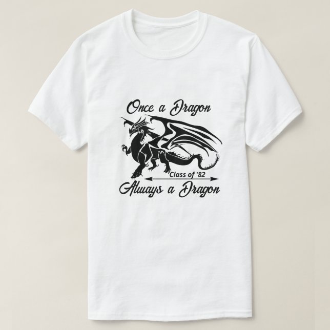 Once a Dragon Always a Dragon T-Shirt (Design vorne)