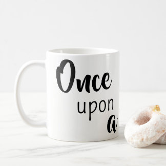 Once Upon a Sip of Coffee Mugs  Kaffeetasse