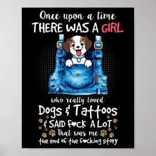 Once Upon A Time There Was Girl Really Loved Dogs Poster