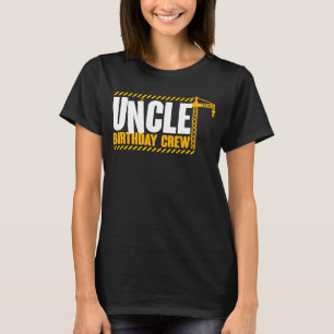 Oncle Birthday Crew Construction Birthday Party T-Shirt