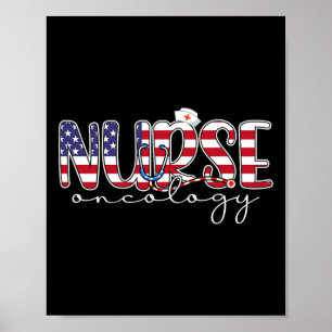 Oncology-Krankenschwester 4. Juli US-Flagge Kranke Poster