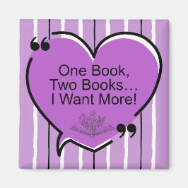 One Book, Two Books, I Want More! Magnet