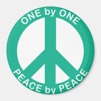 One by One Peace by Peace 3 Zoll runder Magnetmagn Magnet