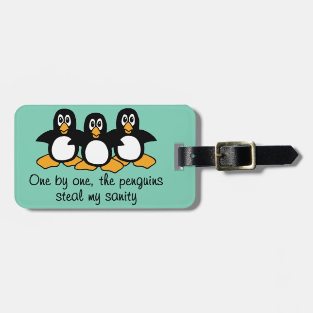 One by One The Pinguins Funny Sprichwort Design Gepäckanhänger (Vorderseite horizontal)